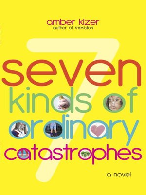 Seven Kinds of Ordinary Catastrophes - ebook